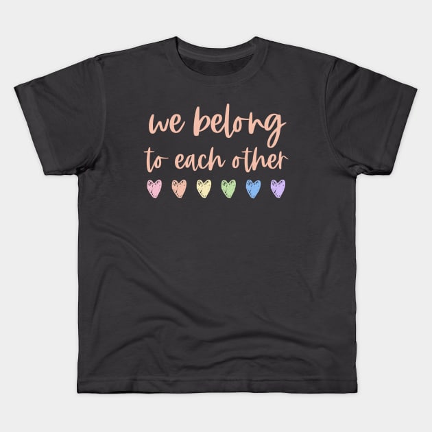 Solidarity in a crisis: We belong to each other Kids T-Shirt by Ofeefee